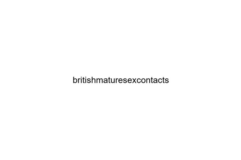 britishmaturesexcontacts