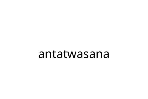 antatwasana