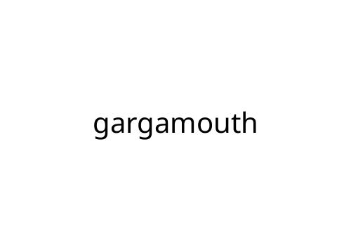 gargamouth