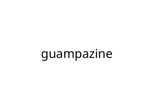 guampazine