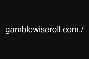 gamblewiseroll.com./